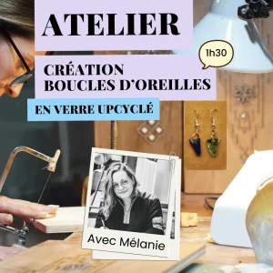 Atelier Création : Boucles d'oreilles en verre upcyclé