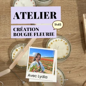 Atelier Bougies : Création d'une bougie végétale fleurie