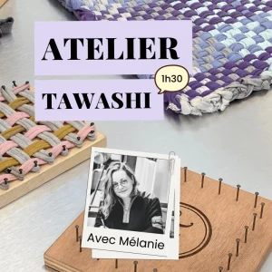 Atelier Fabrication de “Tawashi” : Éponge japonaise